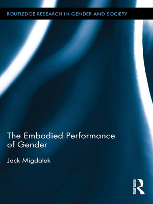 cover image of The Embodied Performance of Gender